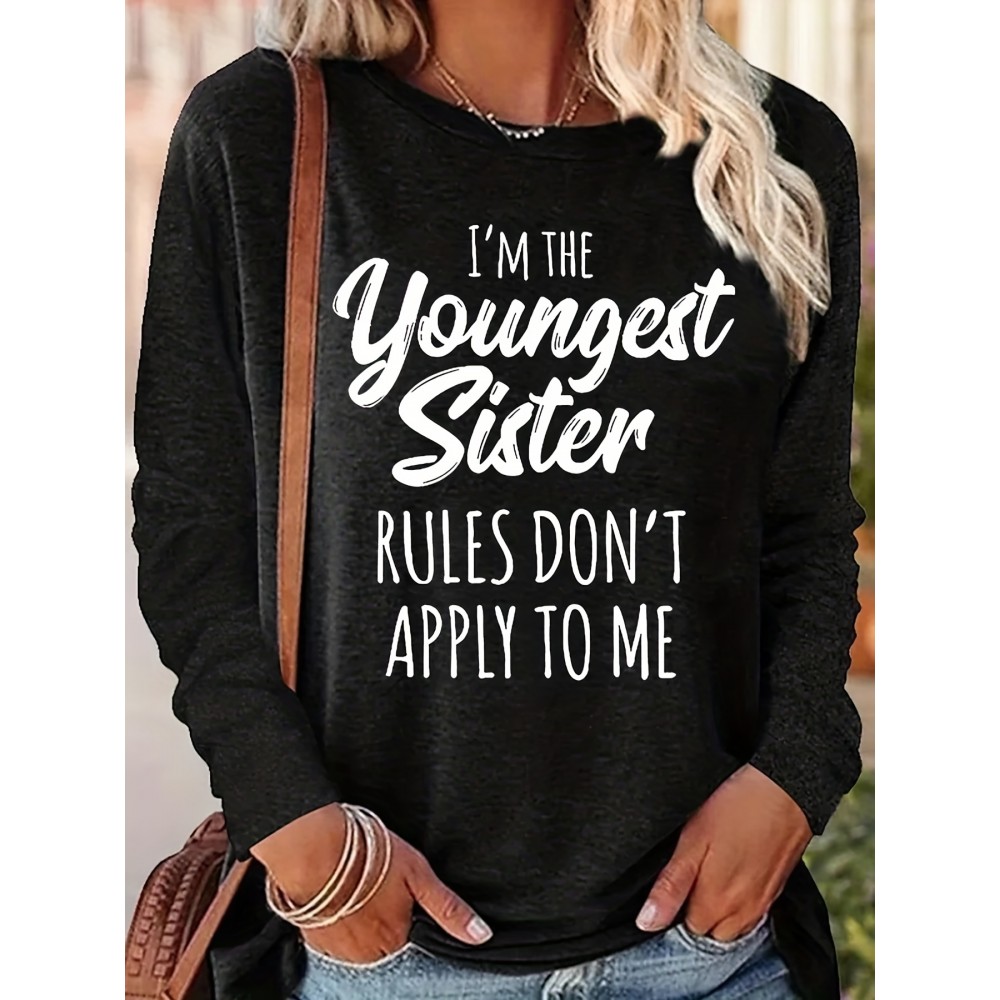 Younger Sister Print T-Shirt, Long Sleeve Crew Neck Casual Top For Fall & Spring, Women's Clothing Younger Sister Print T-Shirt, Long Sleeve Crew Neck Casual Top For Fall & Spring, Women's Clothing