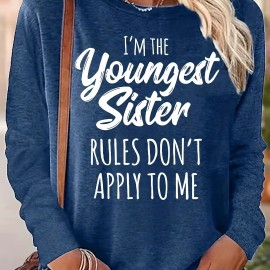 Younger Sister Print T-Shirt, Long Sleeve Crew Neck Casual Top For Fall & Spring, Women's Clothing Younger Sister Print T-Shirt, Long Sleeve Crew Neck Casual Top For Fall & Spring, Women's Clothing