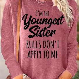 Younger Sister Print T-Shirt, Long Sleeve Crew Neck Casual Top For Fall & Spring, Women's Clothing Younger Sister Print T-Shirt, Long Sleeve Crew Neck Casual Top For Fall & Spring, Women's Clothing