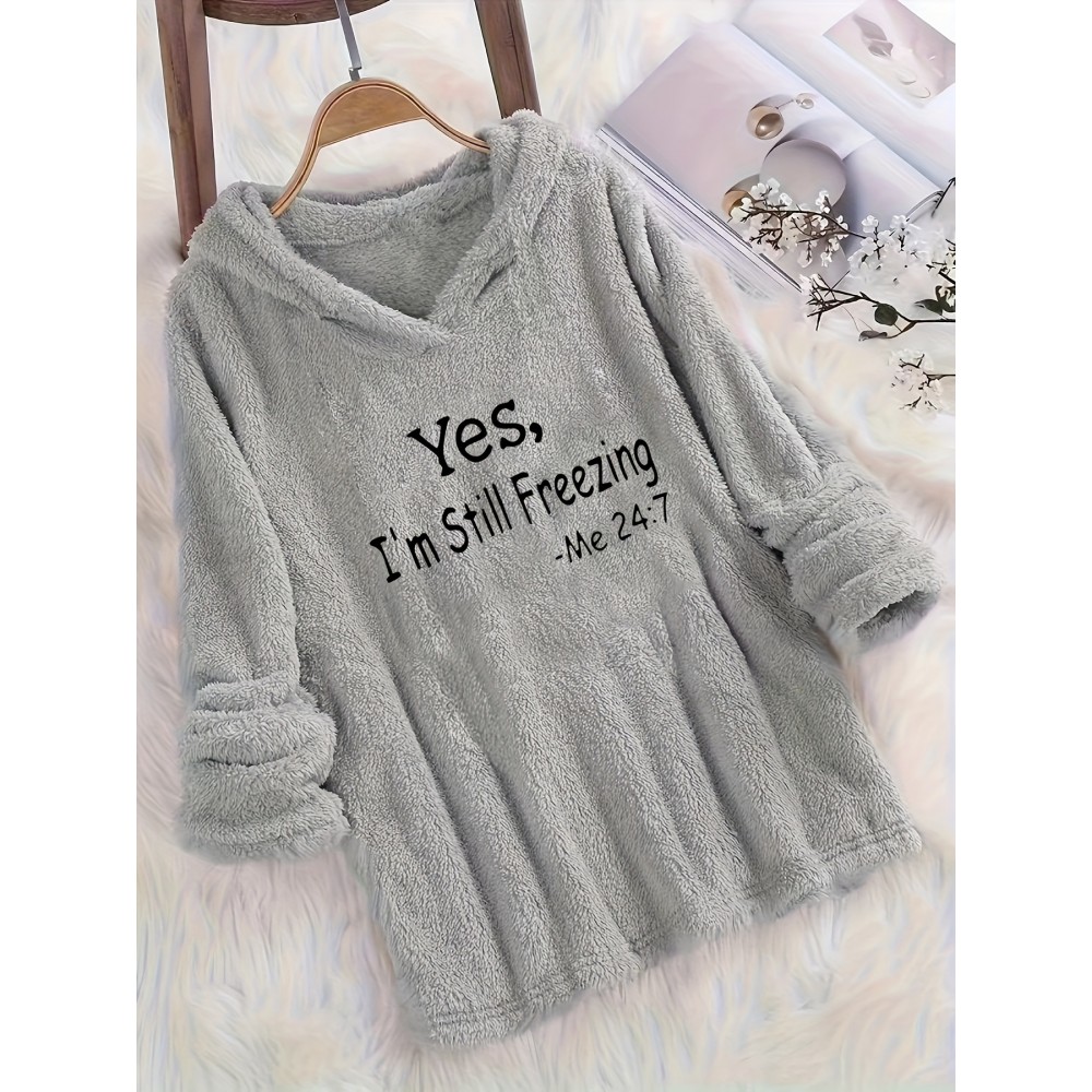 I'm Still Freezing Letter Print Fuzzy Hoodie, Casual Long Sleeve Oversized Sweatshirt, Women's Clothing I'm Still Freezing Letter Print Fuzzy Hoodie, Casual Long Sleeve Oversized Sweatshirt, Women's Clothing